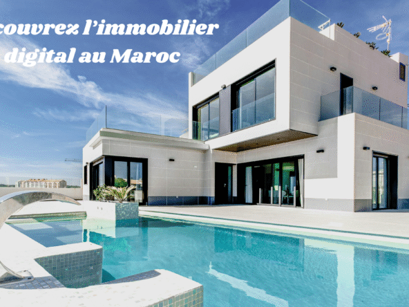 agence immobilière au maroc 2025